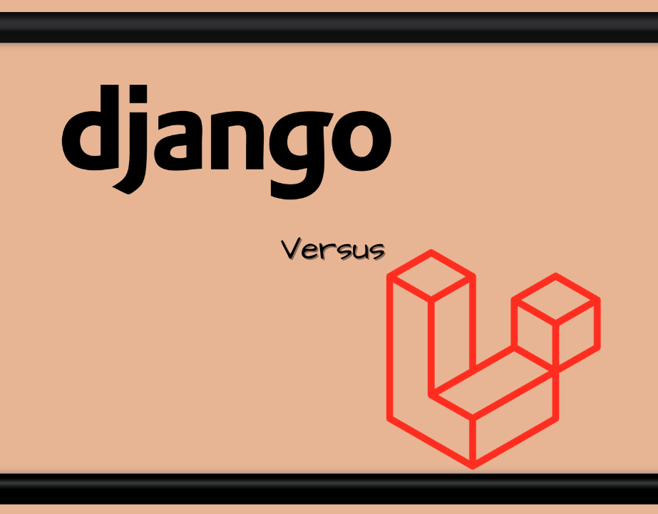 Django vs Laravel