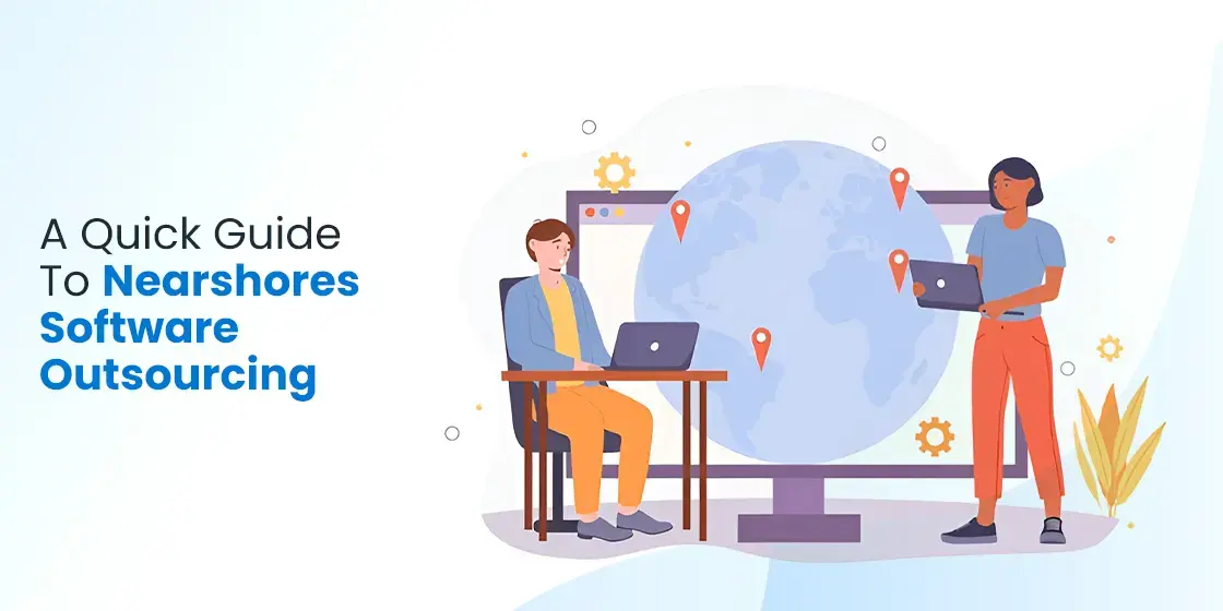 Nearshores Software Outsourcing