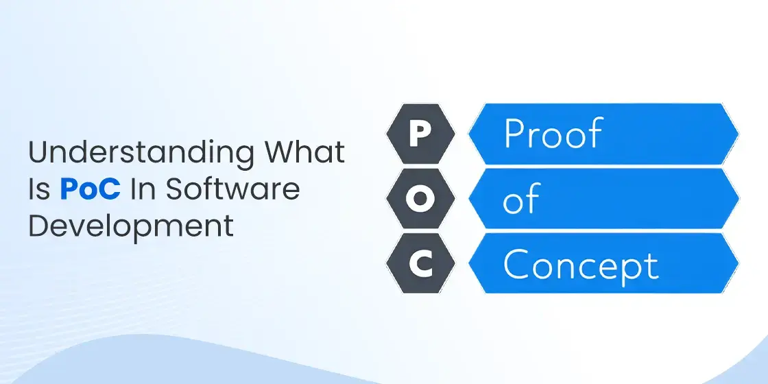 What is PoC in Software Development